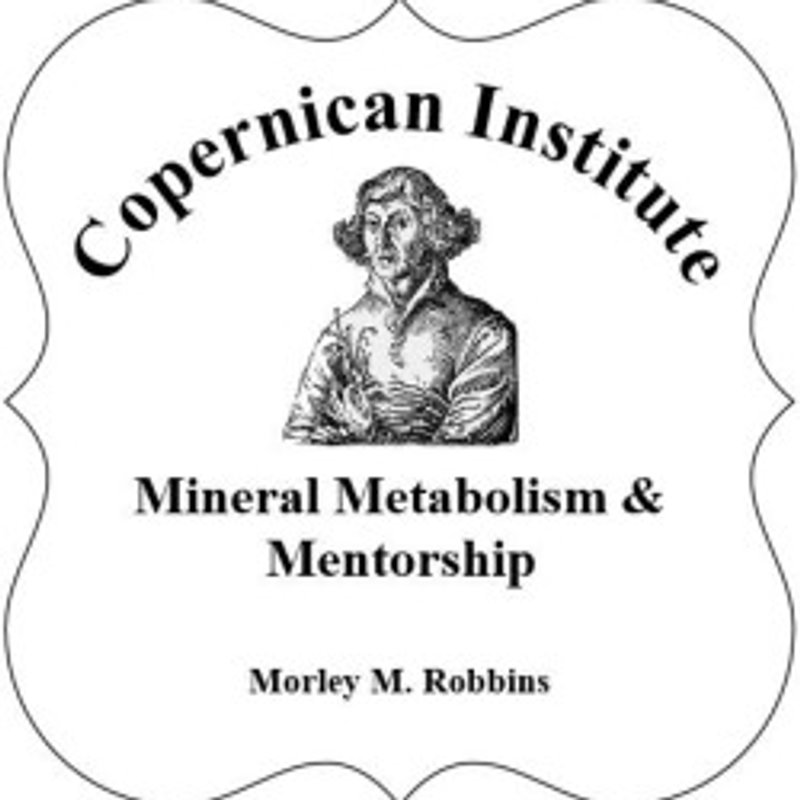 Copernican Institute certificate in Mineral Metabolism and Mentorship